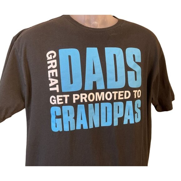 T-Line Short Sleeve 100% Cotton Black Tee GREAT DADS GET PROMOTED TO GRANDPA XL - Picture 3 of 6